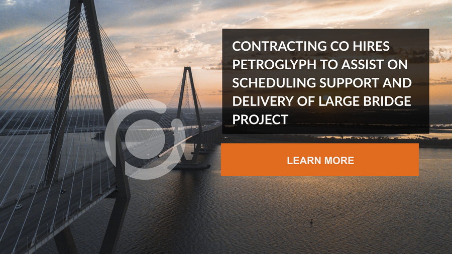 Contracting Co. Hires Petroglyph To Assist On Scheduling Support And Delivery Of Large Bridge Project
